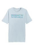 Dog Mom T-Shirt