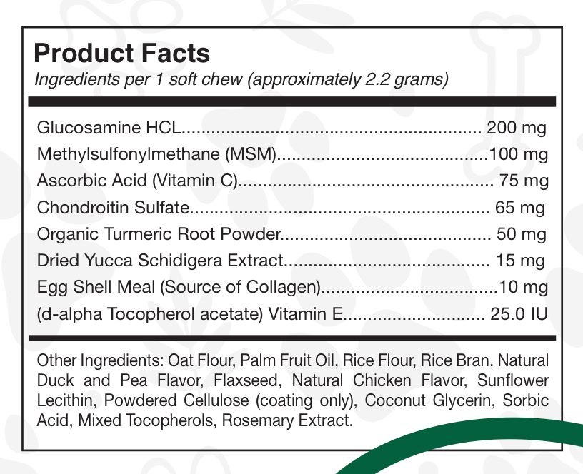Product facts label listing ingredients per soft chew for hip & joint support